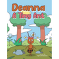 Deanna A Tiny Ant - Hardcover