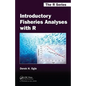 Introductory Fisheries Analyses with R - Hardcover