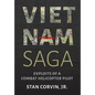 Vietnam Saga: Exploits of a Combat Helicopter Pilot - Hardcover