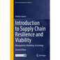 Introduction to Supply Chain Resilience and Viability: Management, Modelling, Technology - Hardcover