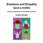 English-Bengali Emotions and Empathy Children's Bilingual Picture Dictionary Book - Paperback
