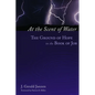 At the Scent of Water: The Ground of Hope in the Book of Job - Paperback