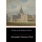 The Rise of the Mediaeval Church - Paperback