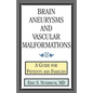 Brain Aneurysms and Vascular Malformations: A Guide for Patients and Families - Paperback