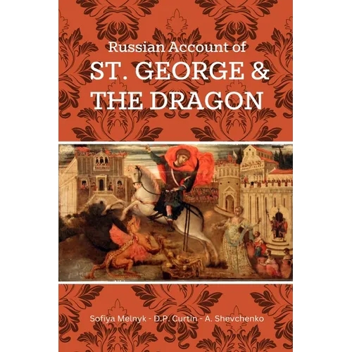 Russian Account of St. George and the Dragon - Paperback