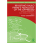 Revisiting Paulo Freire's Pedagogy of the Oppressed: Issues and Challenges in Early Childhood Education - Paperback