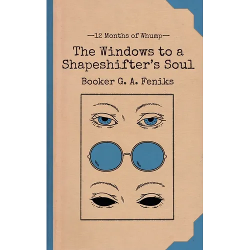The Windows to a Shapeshifter's Soul - Paperback