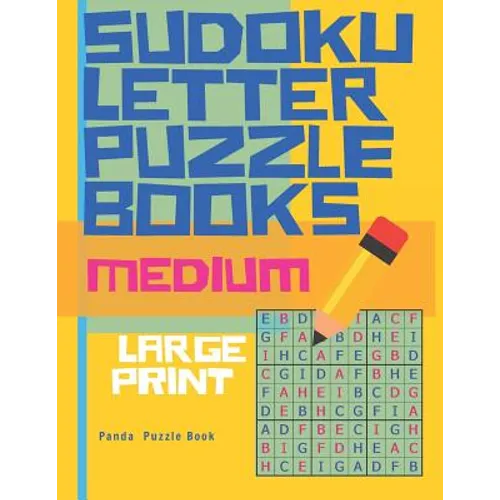 Sudoku Letter Puzzle Books - Medium - Large Print: Sudoku with letters -Brain Games Book for Adults - Logic Games For Adults - Paperback