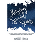 Raising Special Stars: Sixteen Weeks of Empowerment for Moms Raising Children with Special Needs - Paperback