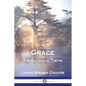 Grace: The Glorious Theme - Paperback