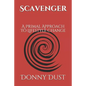 Scavenger: A Primal Approach To Lifestyle Change - Paperback