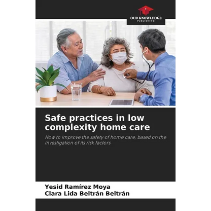 Safe practices in low complexity home care - Paperback