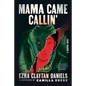 Mama Came Callin': A Graphic Novel - Paperback