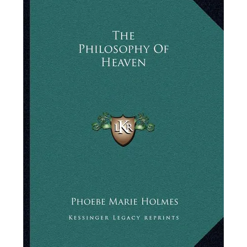 The Philosophy Of Heaven - Paperback