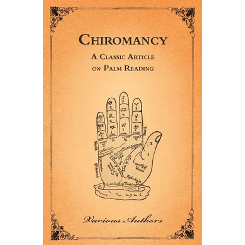 Chiromancy - A Classic Article on Palm Reading - Paperback