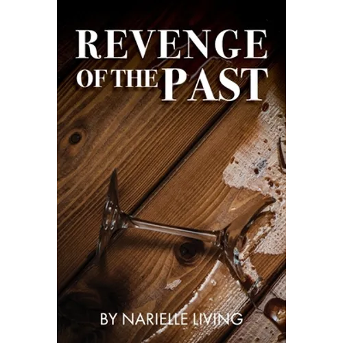 Revenge of the Past - Paperback