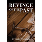 Revenge of the Past - Paperback