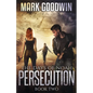 The Days of Noah: Book Two: Persecution - Paperback