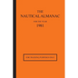 The Nautical Almanac for the Year 1981: For Training Purposes Only - Hardcover