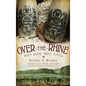 Over-The-Rhine: When Beer Was King - Hardcover