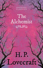 The Alchemist (Fantasy and Horror Classics);With a Dedication by George Henry Weiss - Paperback