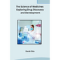 The Science of Medicines Exploring Drug Discovery and Development - Paperback