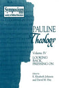 Pauline Theology, Volume IV: Looking Back, Pressing on - Paperback