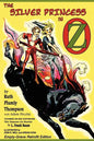 The Silver Princess in Oz: Empty-Grave Retrofit Edition - Paperback