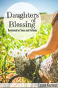Daughters of Blessing: Devotional for Teens and Preteens - Paperback