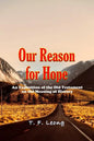 Our Reason for Hope: An Exposition of the Old Testament on the Meaning of History - Paperback