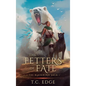 The Fetters of Fate - Hardcover