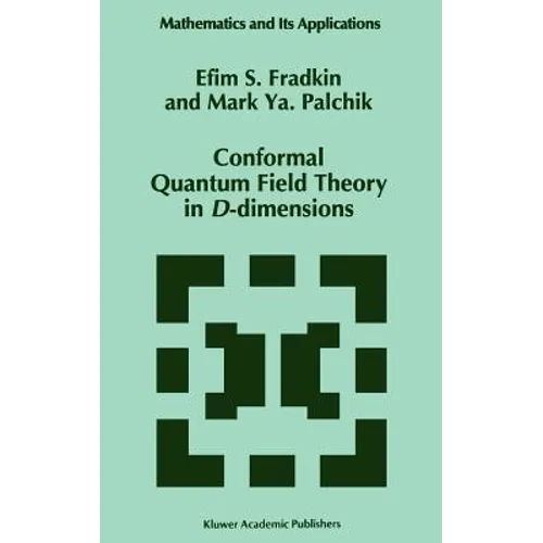 Conformal Quantum Field Theory in D-Dimensions - Hardcover