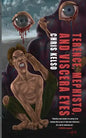 Terence, Mephisto, and Viscera Eyes - Paperback