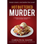 Hot Buttered Murder - Paperback