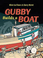Gubby Builds a Boat - Hardcover