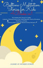 Bedtime Meditation Stories for Kids: 4 Books in 1: The Complete Short Stories for Toddler Collection of Relaxing Stories to Get a Deep Sleep With Posi - Hardcover