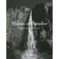 Visions of Paradise: American Wilderness - Hardcover