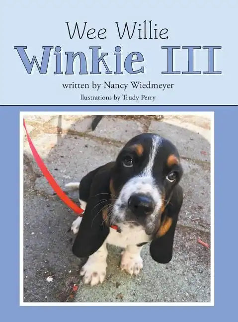 Wee Willie Winkie III - Hardcover