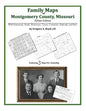 Family Maps of Montgomery County, Missouri - Paperback