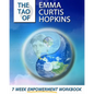 The Tao of Emma Curtis Hopkins: A 7-Week Empowerment Workbook - Paperback
