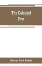 The colonial era - Paperback