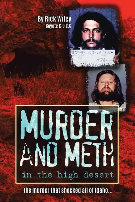 Murder and Meth in the High Desert - Paperback
