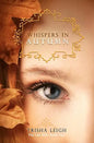 Whispers In Autumn: Book 1 of The Last Year series - Paperback