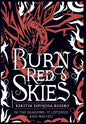 Burn Red Skies - Hardcover