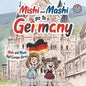 Mishi and Mashi go to Germany: Mishi and Mashi Visit Europe - Paperback