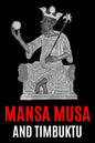 Mansa Musa and Timbuktu: A Fascinating History from Beginning to End - Paperback