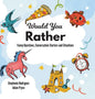 Would You Rather - Hardcover
