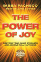 The Power of Joy: Restore Your Inner Strength and Achieve Full Happiness - Paperback