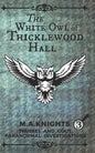The White Owl of Thicklewood Hall: Trussel and Gout: Paranormal Investigations No. 3 - Paperback