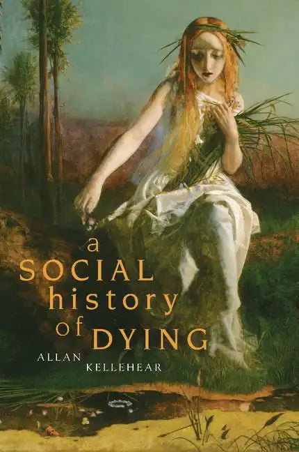 A Social History of Dying - Paperback
